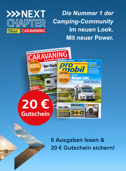 Camping - Next Chapter - 6 Ausgaben Lesen + 20 € Gutschein sichern