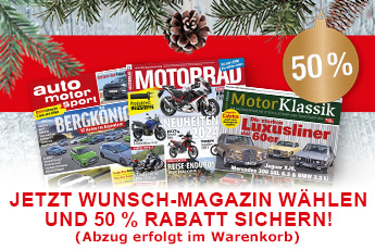 Große Automobil und Motorrad-Weihnachtsaktion: Jetzt Wunschmagazin wählen  und 50 % sichern!